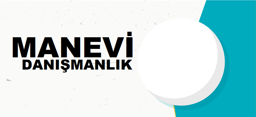 MANEVİ DANIŞMANLIK